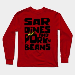 Sardines - Black Letter Long Sleeve T-Shirt